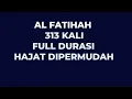 Download Lagu AL FATIHAH 313 KALI FULL DURASI NON STOP