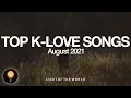 Top K-LOVE Songs August 2021 Light of the World