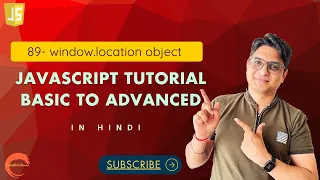 window location object-Javascript Tutorial for beginners In Hindi
