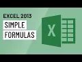 Excel 2013 Simple Formulas