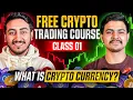 Crypto Trading Free Course for Beginners What is Cryptocurrency Class 01 2026
