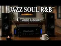 Lagu Smooth Jazz \u0026 Soulful R\u0026B – Cozy Instrumental Grooves for Relaxing Background