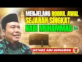 Lagu FULL KISAH SEJARAH NABI MUHAMMAD ﷺ/USTADZ ABU HUMAIROH @KajianOnline744 