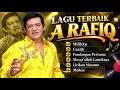 LAGU TERBAIK A RAFIQ | Milikku, Cantik, Pandangan Pertama & Lagu Dangdut Legendaris
