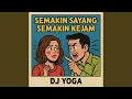SEMAKIN SAYANG SEMAKIN KEJAM