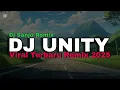 Download Lagu DJ UNITY VIRAL TERBARU REMIX 2025