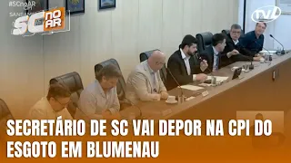 Secretário da Defesa Civil de SC deve depor na CPI do Esgoto em Blumenau
