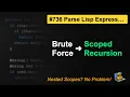 LeetCode Parse Lisp Expression in Java Brute Force vs Scoped Recursion - Compiler-Grade