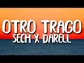 Sech - Otro Trago ft. Darell (Letra/Lyrics)