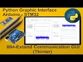 004-Python Live stream Graphic User Interface Arduino-STM32 Extend Communication GUI Tkinter