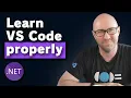 Top 10 VS Code Features for NET Developers