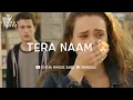 main tera naam bataun kisko whatsapp status  | sad whatsapp status | tera naam bataun kisko remix