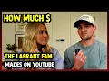 This Is How much money The Labrant Fam makes on YouTube 2024