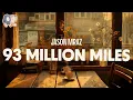 Download Lagu Jason Mraz ~ 93 Million Miles (Lyrics)
