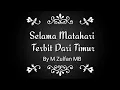 Download Lagu Selama Matahari Terbit Dari Timur Cintaku Padamu Tak Akan Pernah Luntur