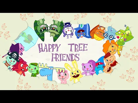 Download MP3 Happy Tree Friends - Season 1 intro Reanimated