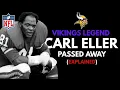 Minnesota Vikings Legend Carl Eller Death Rumor Explained - The Truth