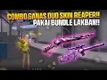 Download Lagu COMBO DUO SKIN REAPER GANAS BANGET!! JAUH DEKAT SAMA SAKIT NYA