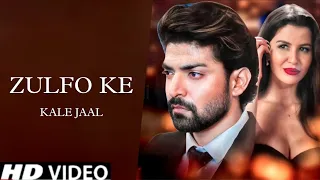 Zulfon Ke Kale Jaal Ye Jannat Sy Ho Gaye Jubin Nautiyal Gurmeet S 