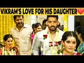 VIKRAM GETS EMOTIONAL FOR DAUGHTER WEDDING AKSHITA-MANU RANJITH