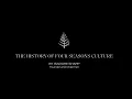 The History of Four Seasons Culture Isadore Sharp Founder and Chairman