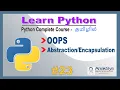 Python - OOPS Abstraction and Encapsulation in Tamil Learn Python in Tamil
