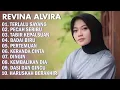 Download Lagu REVINA ALVIRA - TERLALU SAYANG FULL ALBUM TERBARU - DANGDUT KLASIK - GASENTRA PAJAMPANGAN