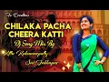 Download Lagu Chilaka Pacha Cheera Katti O Chinnadaana ll Demo ll Super Hit Folk Song Mix By Dj Kittu Kkp Sai Jkpr