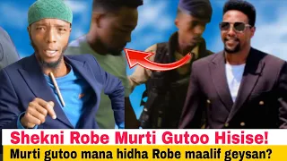 Shekni Robe Murti Gutoo Hisise Murti Gutoo Mana Hidha Magaala Robe Maalif Geysan 20 9 2025 F24 