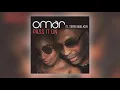 Omar - Pass It On (feat. Terri Walker) [Audio] (1 of 2)