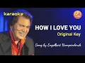 Download Lagu HOW I LOVE YOU | ENGELBERT HUMPERDINCK | KARAOKE | ORIGINAL KEY | HD