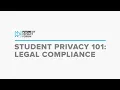 Student Privacy 101 Legal Compliance