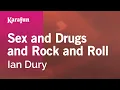 Karaoke Sex and Drugs and Rock and Roll - Ian Dury *