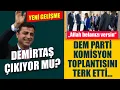 Download Lagu Dem Parti komisyonu toplantısını terk etti: Utanın, kan dökücüler. Allah bel-anızı versin