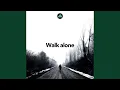 Download Lagu Walk Alone