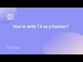 How to write 75 as a fraction