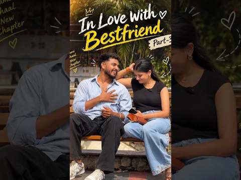 In Love with Bestfriend 🥹♥️( part-3)2 || Zaalima ft. Arijit Singh || #inderpinkuuu #youtubeshorts