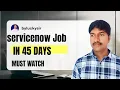 How a ServiceNow Developer Got Hired in 45 Days Real Project Story You Must Watch