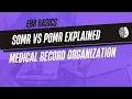 SOMR vs POMR Explained Medical Record Organization EHR Basics