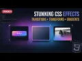 CSS Visual Effects in Practice Transitions Transforms Gradients Ep 13