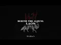 Download Lagu Behind the Album: 'Laon'