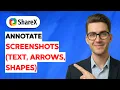 How to Annotate Screenshots in Sharex Text Arrows Shapes 2026 Full Guide