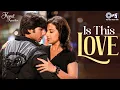 Is This Love | Kismat Konnection | Har Ghadi Ab Khayalo Me |Mohit Chauhan, Shreya Ghoshal |Love Song