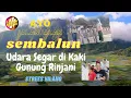 Lagu SEMBALUN,KEINDAHAN ALAM DI KAKI GUNUNG RINJANI - Sasak Ndeso
