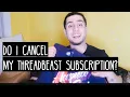 Do I Cancel My ThreadBeast Subscription