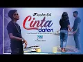 Lagu Cinta Daten - Master Nilan {OFFICIAL MUSIK VIDEO)