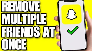 New Remove Multiple Friends At Once On Snapchat 2025 