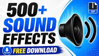 500 Sound Effects Pack Free Download No Copyright SFX for Editing 2026