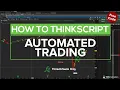 Ultimate Beginner s Guide to Automated Trading in ThinkOrSwim 2024