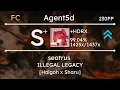 Download Lagu Agent5d | seatrus - ILLEGAL LEGACY [Halgoh x Sharu] +HDRX 99.04% FC 230pp